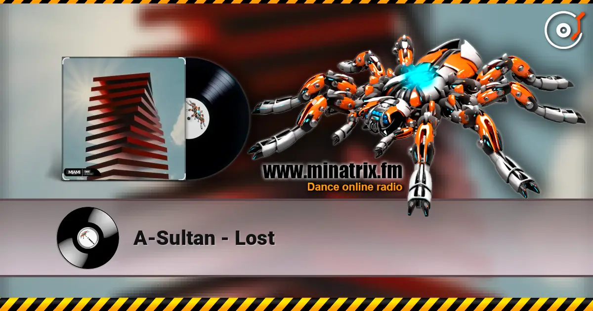 A-Sultan - Lost escuchar online en alta calidad | Minatrix.FM