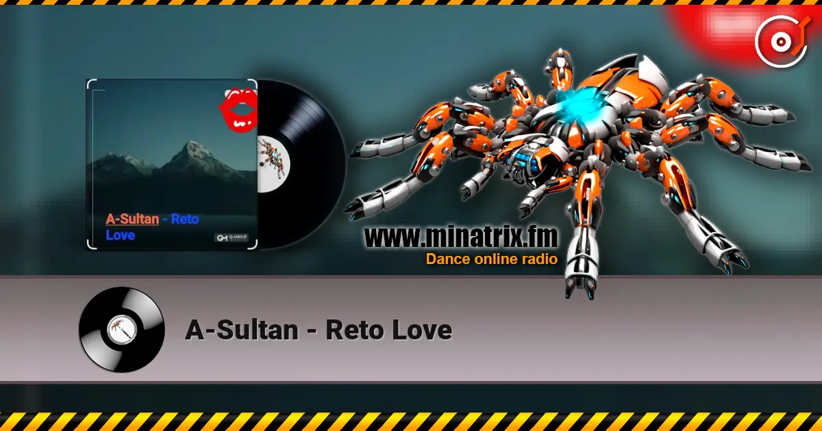 A-Sultan - Reto Love escuchar online en alta calidad | Minatrix.FM