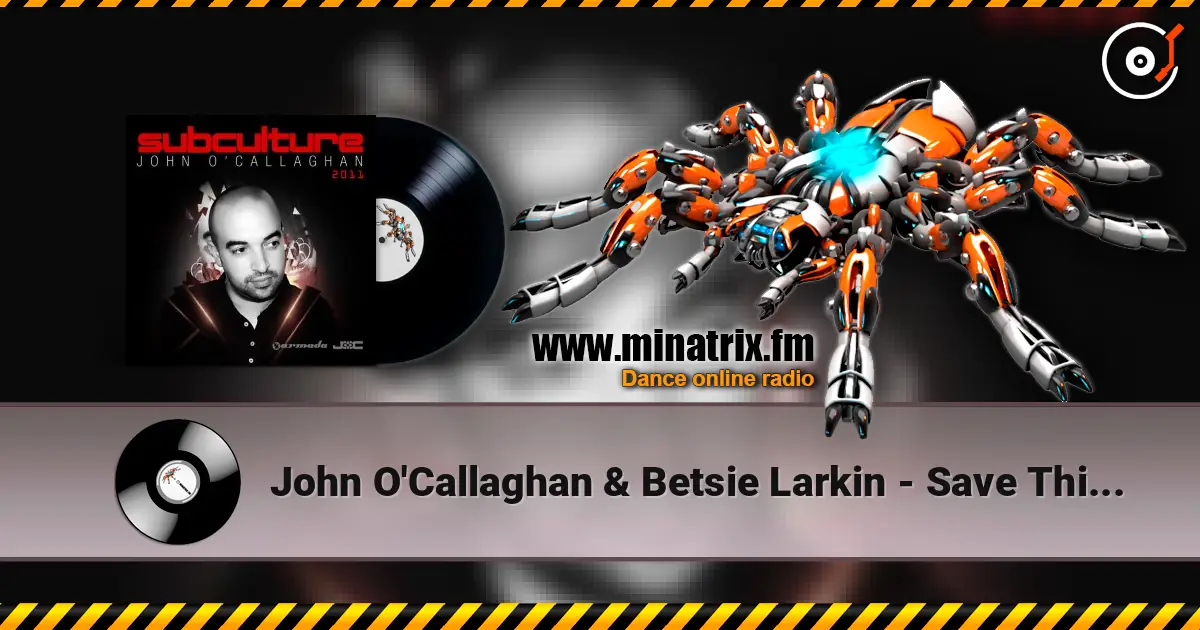 John O'Callaghan & Betsie Larkin - Save This Moment (Gareth Emery Remix) escuchar online en alta calidad | Minatrix.FM