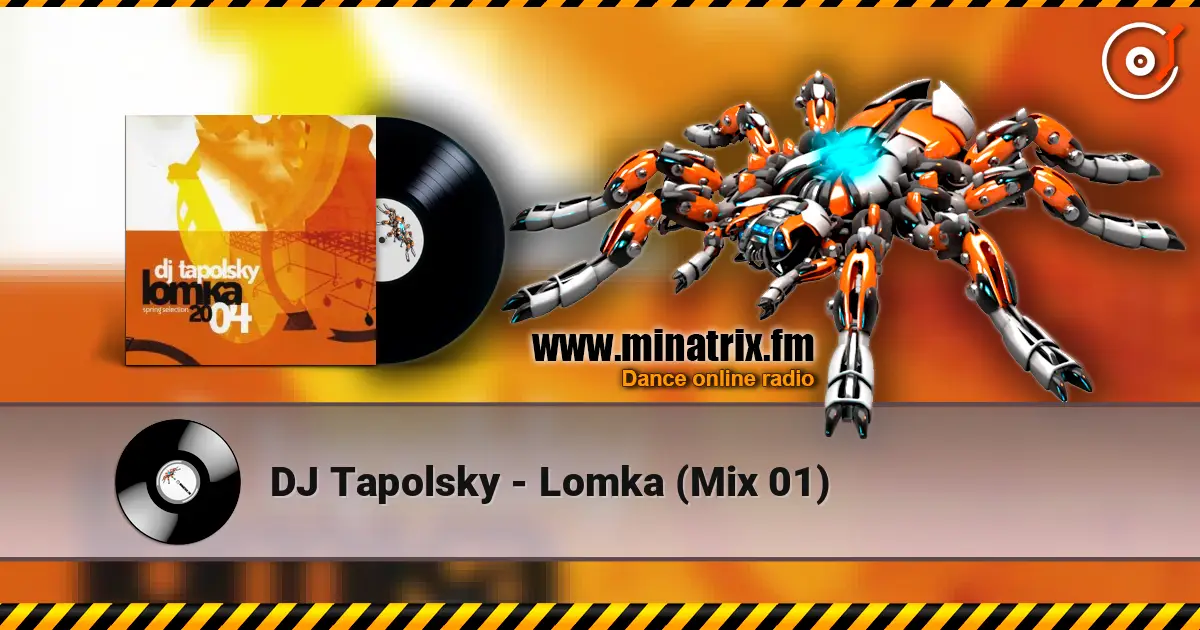 DJ Tapolsky - Lomka  (Mix 01) escuchar online en alta calidad | Minatrix.FM