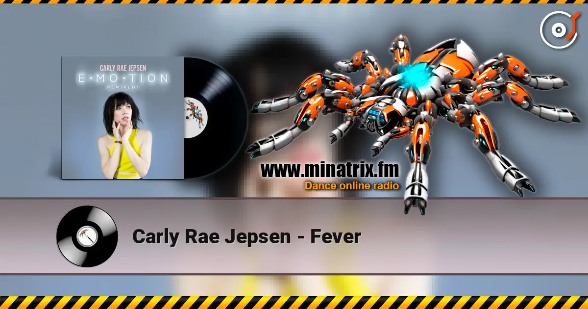 Carly Rae Jepsen - Fever escuchar online en alta calidad | Minatrix.FM