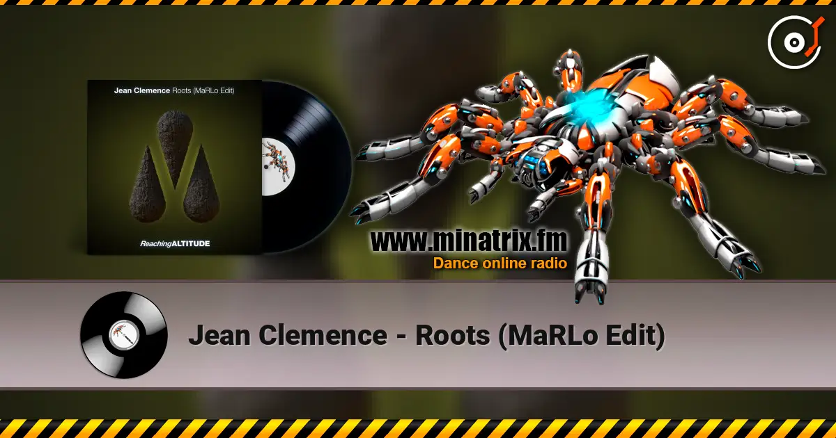 Jean Clemence - Roots (MaRLo Edit) escuchar online en alta calidad | Minatrix.FM