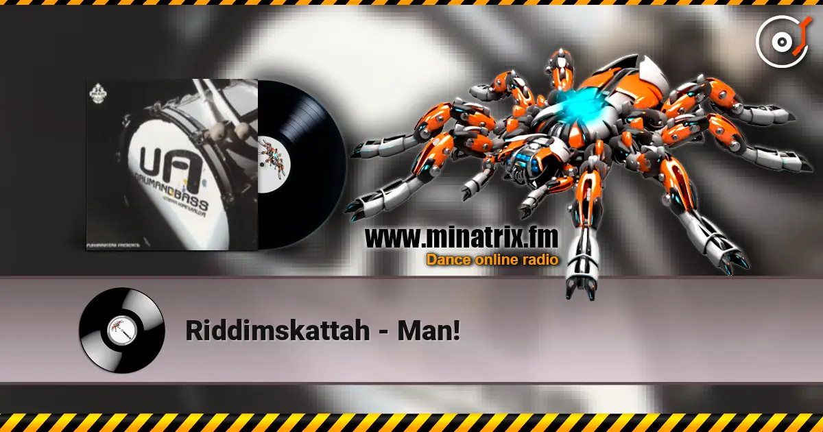 Riddimskattah - Man! escuchar online en alta calidad | Minatrix.FM