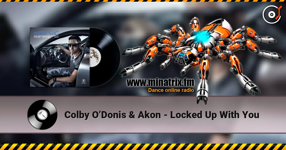 Colby O’Donis & Akon - Locked Up With You escuchar online en alta calidad | Minatrix.FM