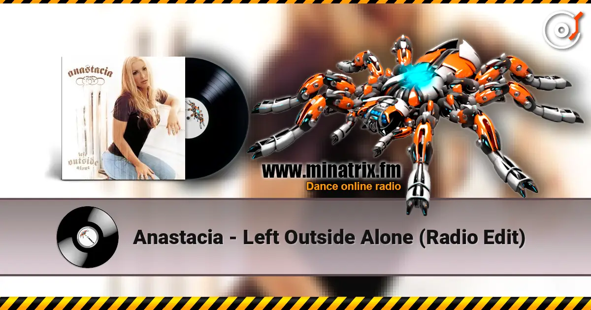 Anastacia - Left Outside Alone (Radio Edit) escuchar online en alta calidad | Minatrix.FM