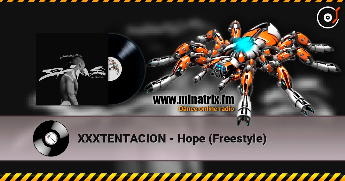 XXXTENTACION - Hope (Freestyle) escuchar online en alta calidad | Minatrix.FM