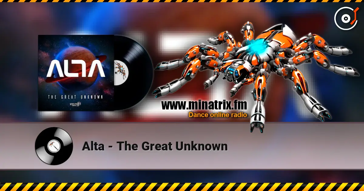 Alta - The Great Unknown escuchar online en alta calidad | Minatrix.FM