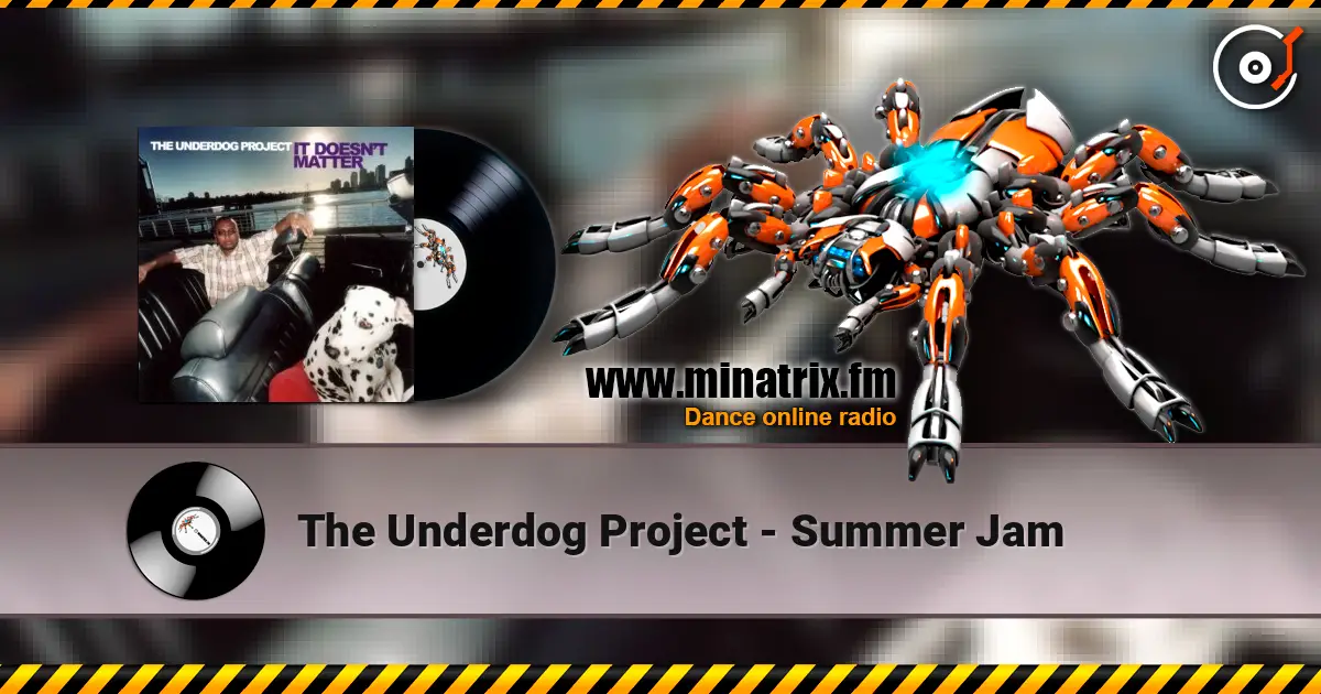 The Underdog Project - Summer Jam escuchar online en alta calidad | Minatrix.FM