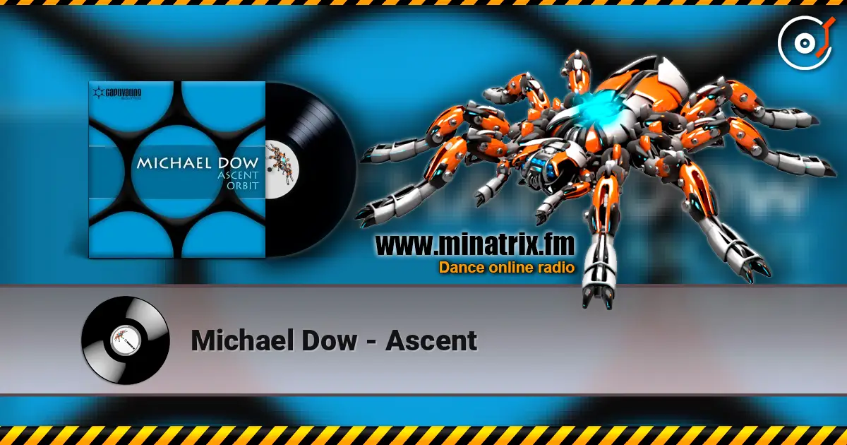 Michael Dow - Ascent escuchar online en alta calidad | Minatrix.FM