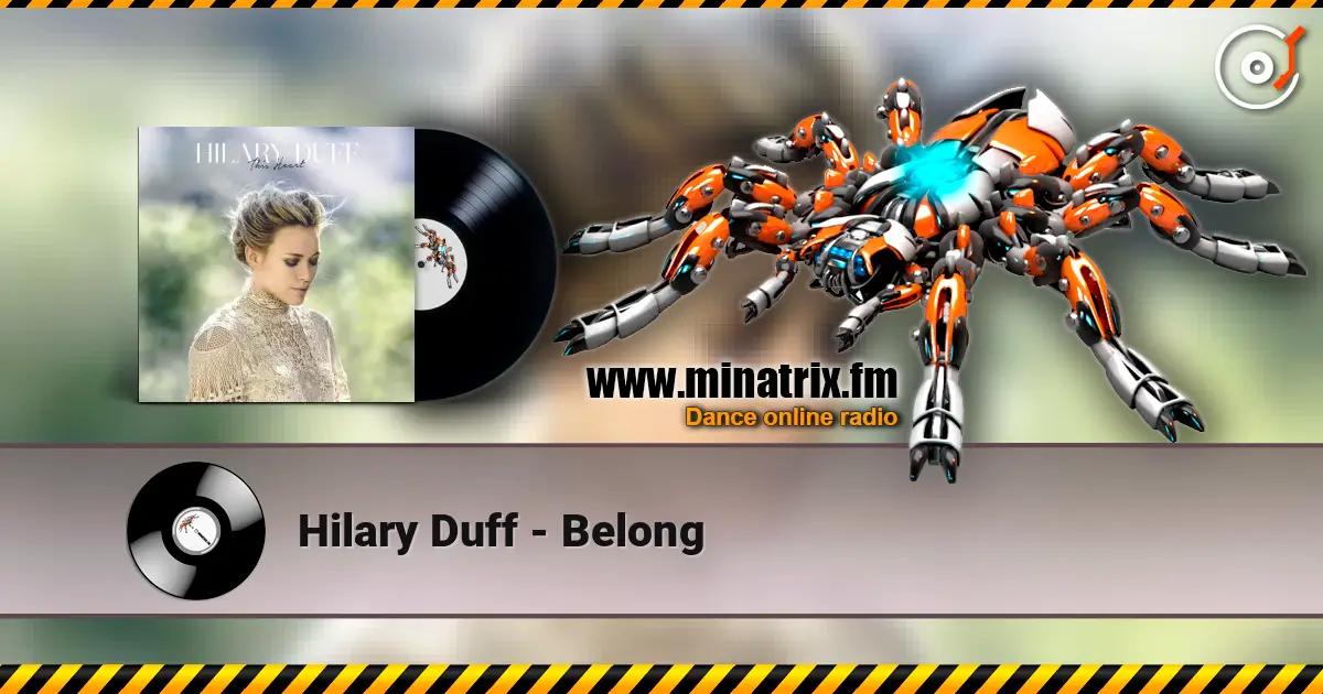 Hilary Duff - Belong escuchar online en alta calidad | Minatrix.FM