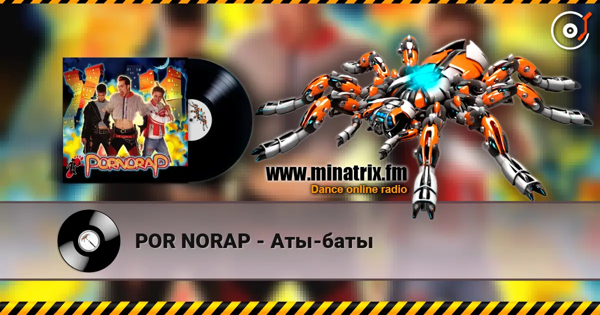POR NORAP - Аты-баты escuchar online en alta calidad | Minatrix.FM