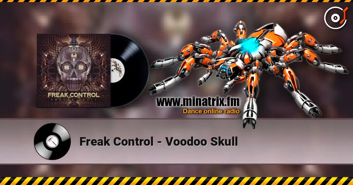 Freak Control - Voodoo Skull escuchar online en alta calidad | Minatrix.FM