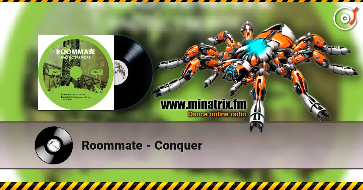 Roommate - Conquer escuchar online en alta calidad | Minatrix.FM