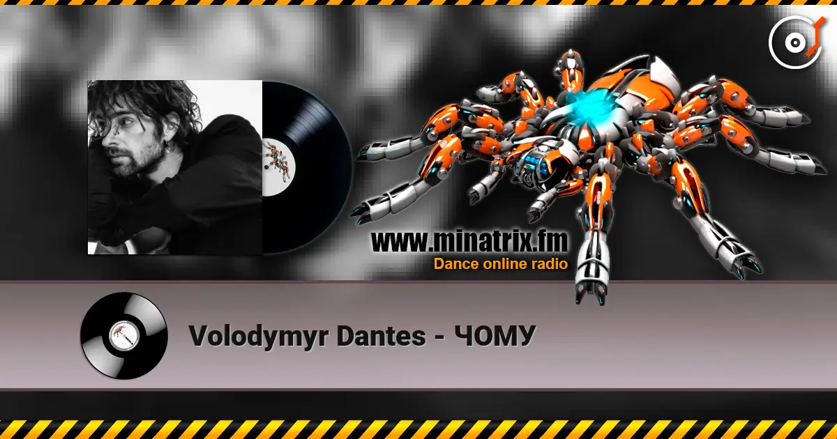 Volodymyr Dantes - ЧОМУ escuchar online en alta calidad | Minatrix.FM