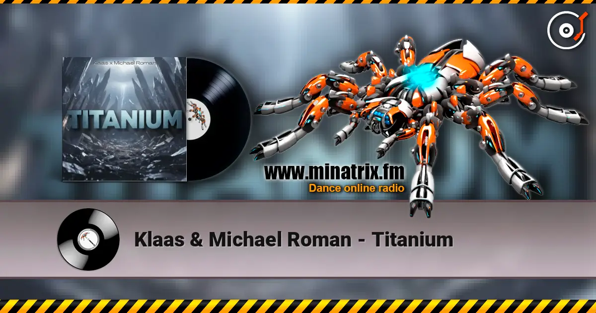 Klaas & Michael Roman - Titanium escuchar online en alta calidad | Minatrix.FM