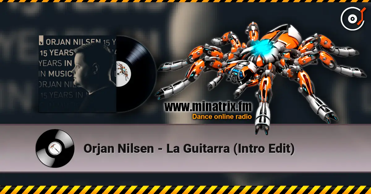 Orjan Nilsen - La Guitarra (Intro Edit) escuchar online en alta calidad | Minatrix.FM