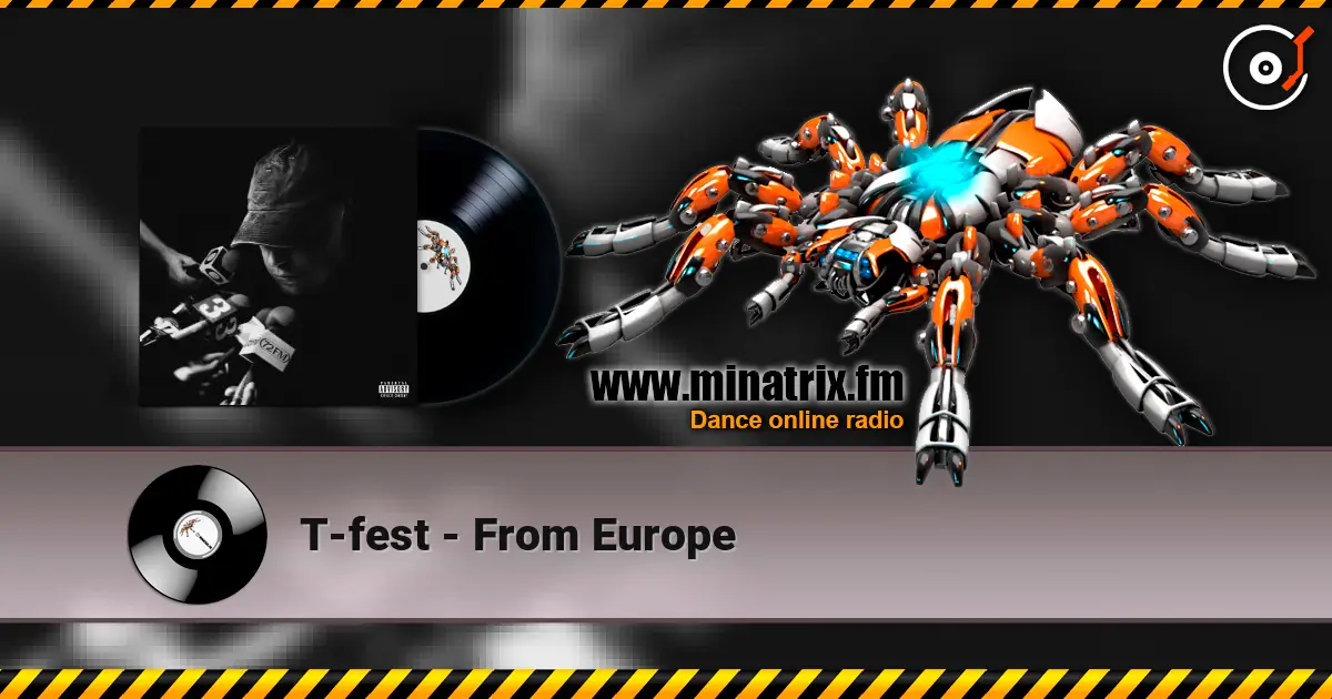 T-fest - From Europe escuchar online en alta calidad | Minatrix.FM