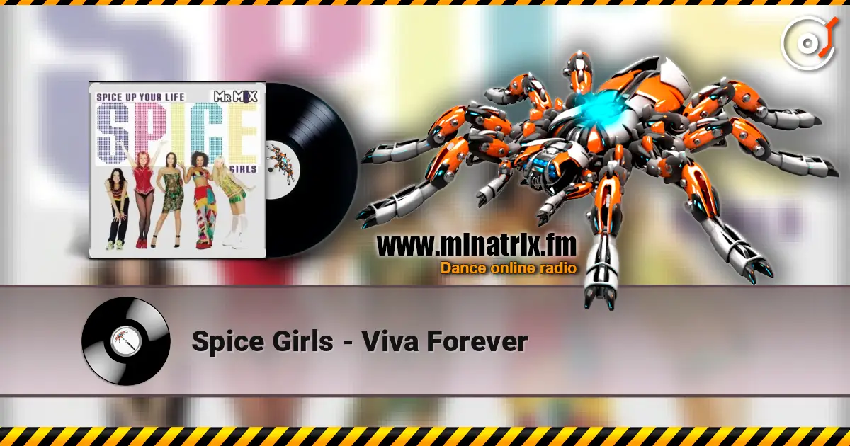 Spice Girls - Viva Forever escuchar online en alta calidad | Minatrix.FM