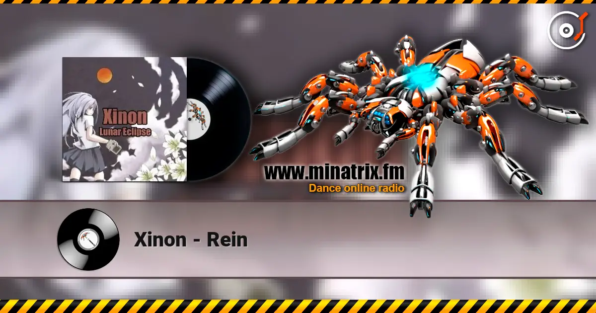 Xinon - Rein escuchar online en alta calidad | Minatrix.FM