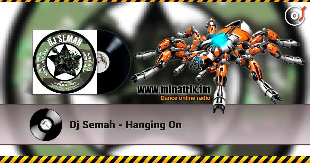 Dj Semah - Hanging On escuchar online en alta calidad | Minatrix.FM