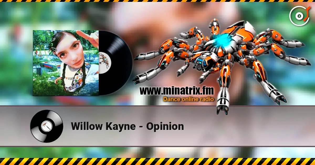 Willow Kayne - Opinion escuchar online en alta calidad | Minatrix.FM