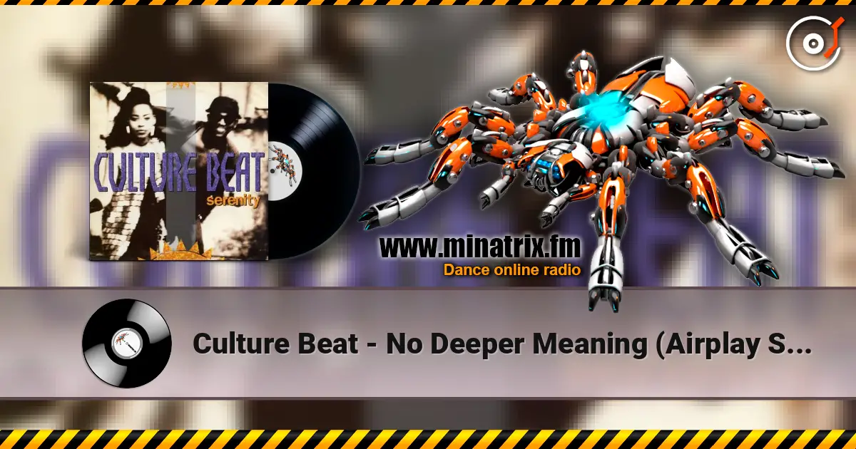 Culture Beat - No Deeper Meaning (Airplay Single Edit) escuchar online en alta calidad | Minatrix.FM