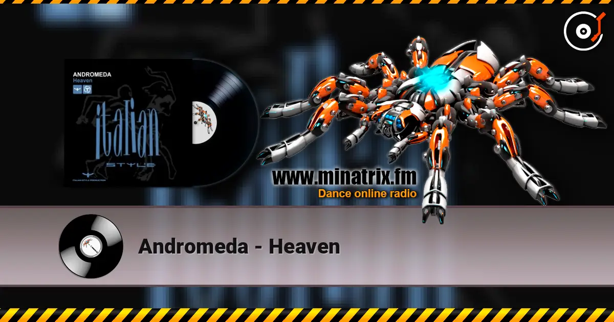 Andromeda - Heaven escuchar online en alta calidad | Minatrix.FM