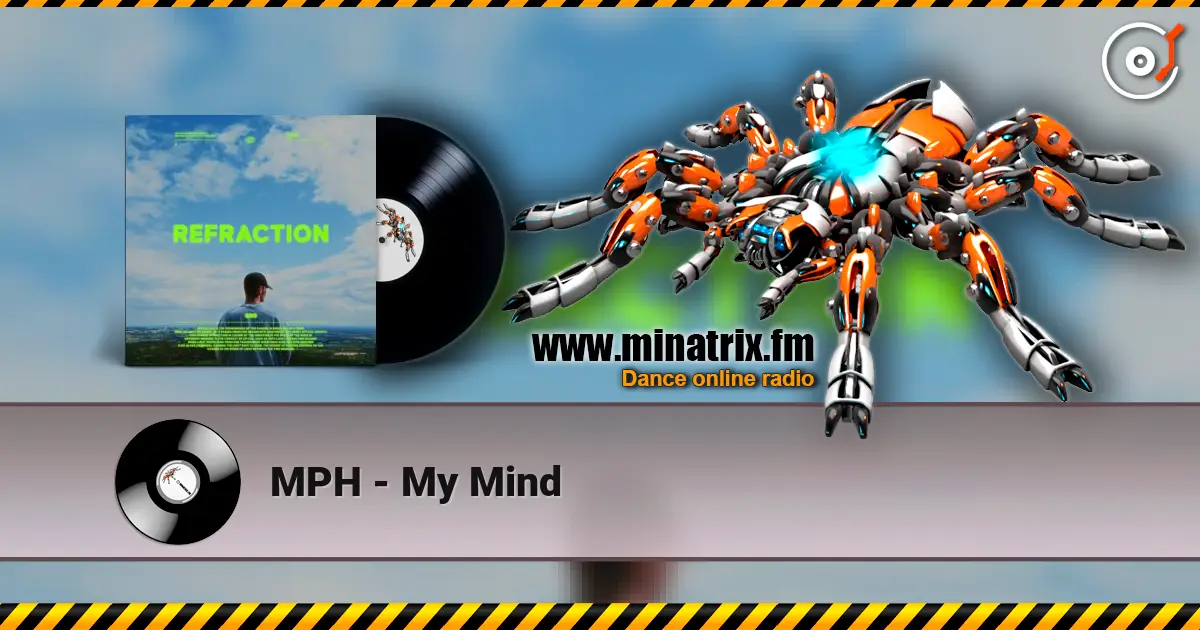 MPH - My Mind escuchar online en alta calidad | Minatrix.FM