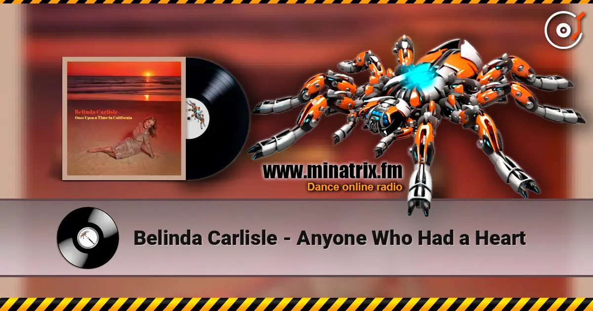 Belinda Carlisle - Anyone Who Had a Heart escuchar online en alta calidad | Minatrix.FM