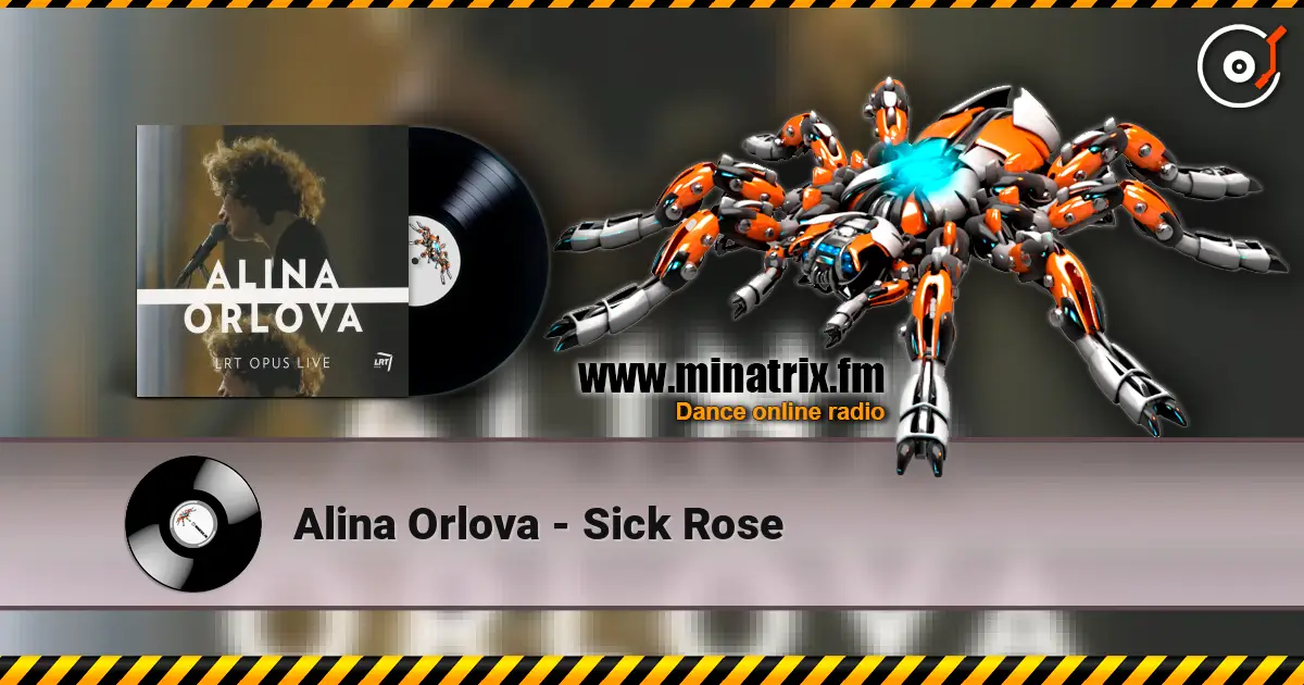 Alina Orlova - Sick Rose escuchar online en alta calidad | Minatrix.FM