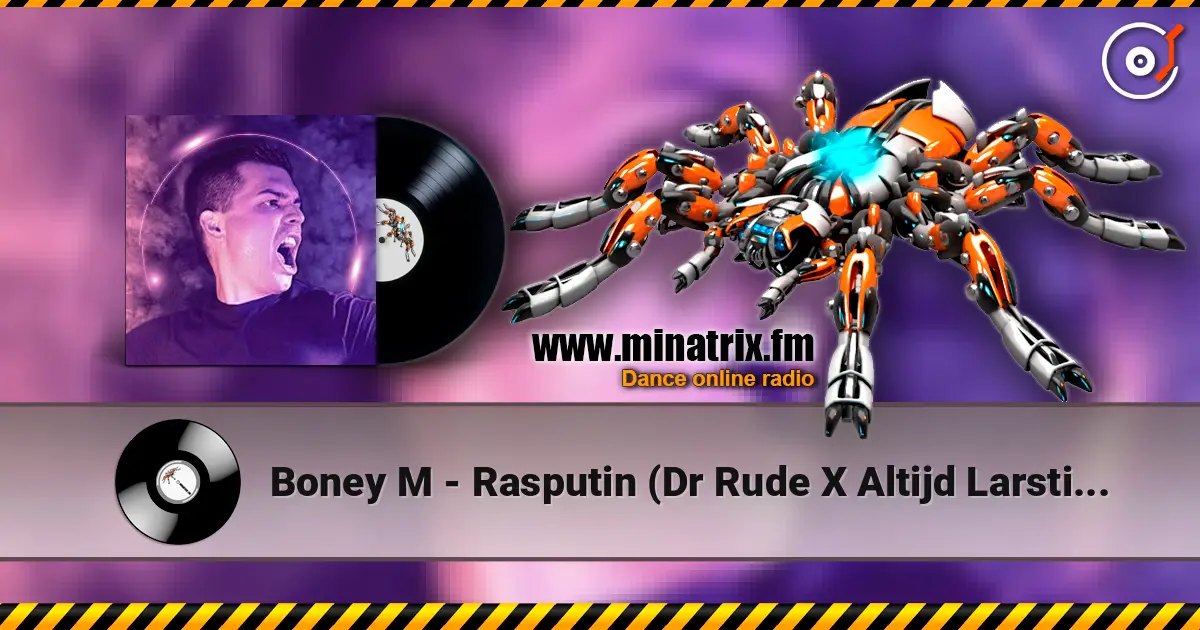 Boney M - Rasputin (Dr Rude X Altijd Larstig & Rob Gasd'rop Power REMIX) escuchar online en alta calidad | Minatrix.FM