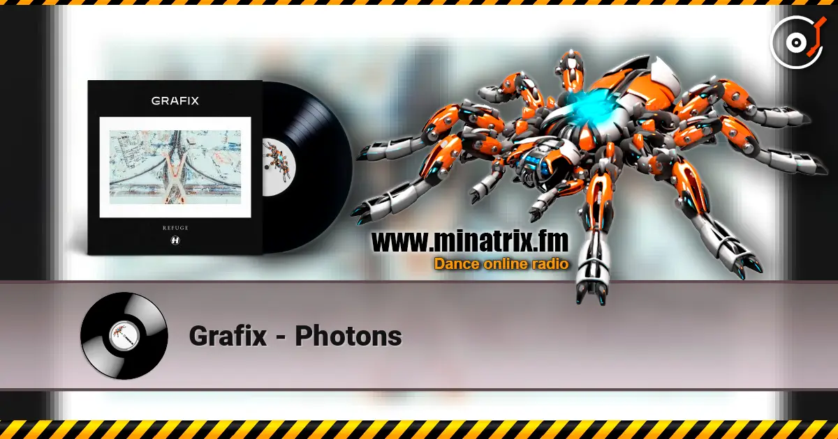 Grafix - Photons escuchar online en alta calidad | Minatrix.FM