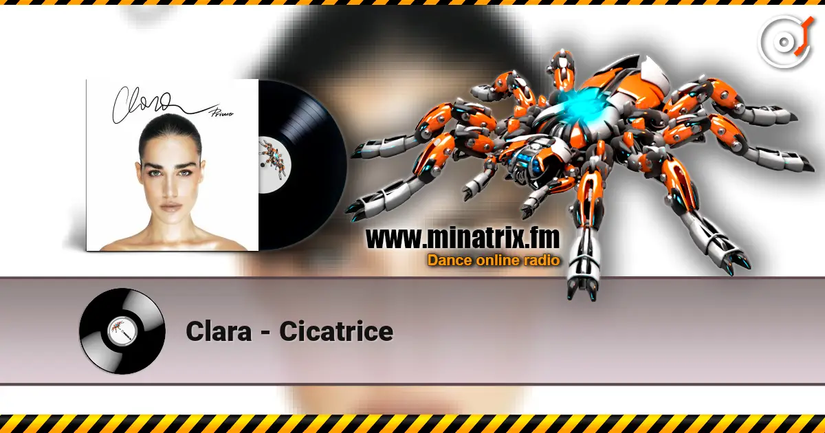 Clara - Cicatrice escuchar online en alta calidad | Minatrix.FM