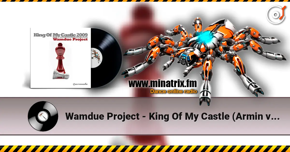 Wamdue Project - King Of My Castle (Armin van Buuren Vocal Remix) escuchar online en alta calidad | Minatrix.FM