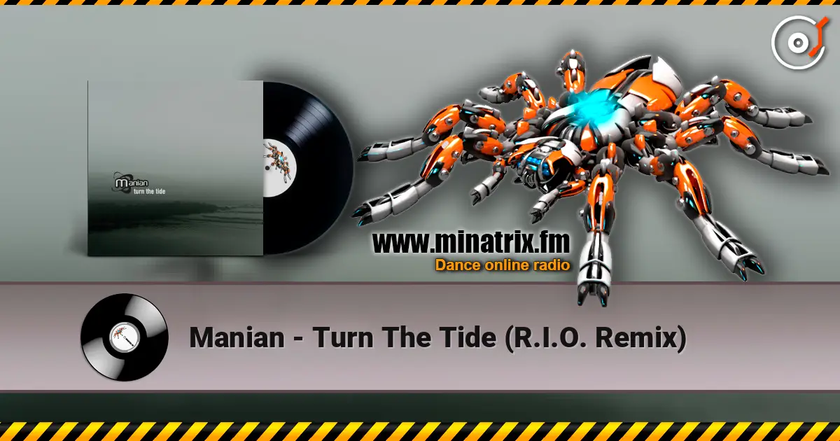 Manian - Turn The Tide (R.I.O. Remix) escuchar online en alta calidad | Minatrix.FM