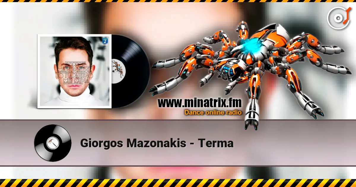 Giorgos Mazonakis - Terma escuchar online en alta calidad | Minatrix.FM