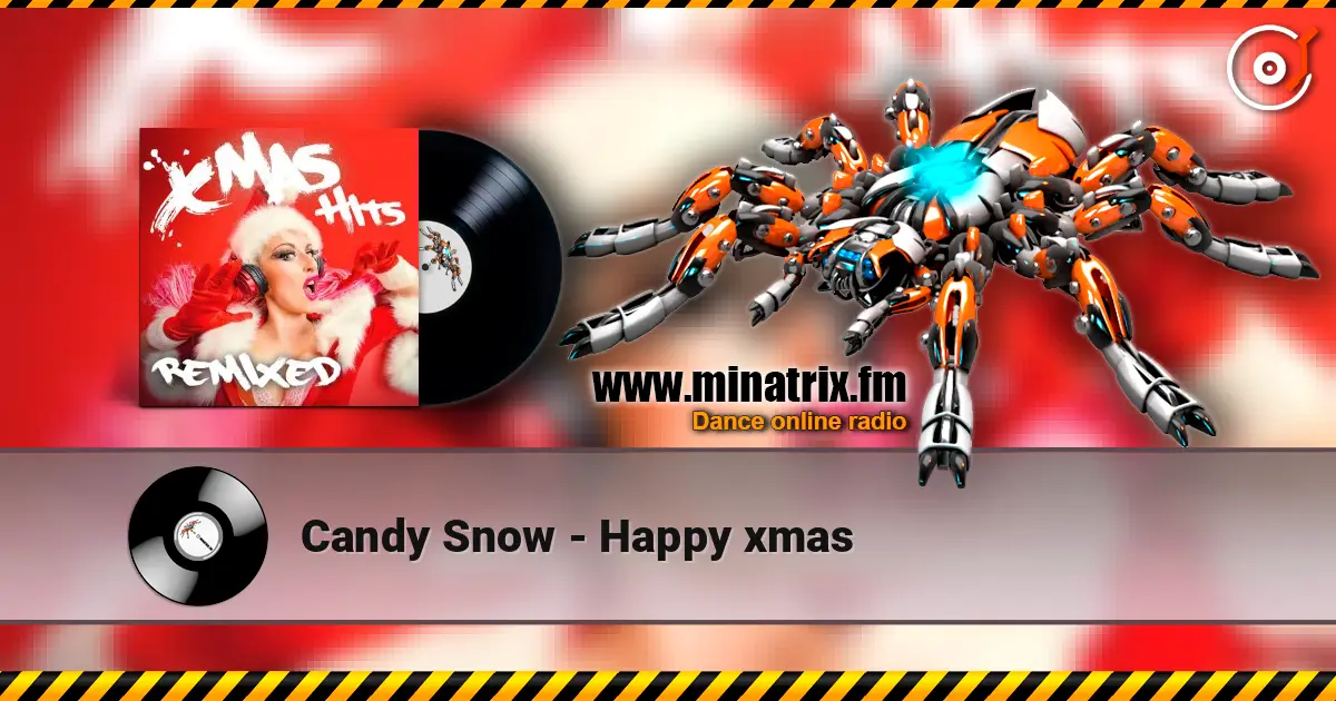Candy Snow - Happy xmas escuchar online en alta calidad | Minatrix.FM