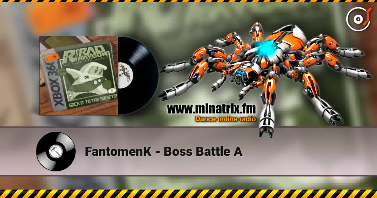 FantomenK - Boss Battle A escuchar online en alta calidad | Minatrix.FM