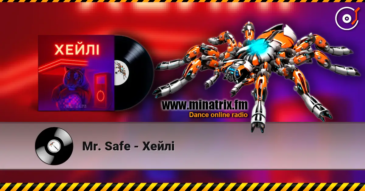 Mr. Safe - Хейлі escuchar online en alta calidad | Minatrix.FM