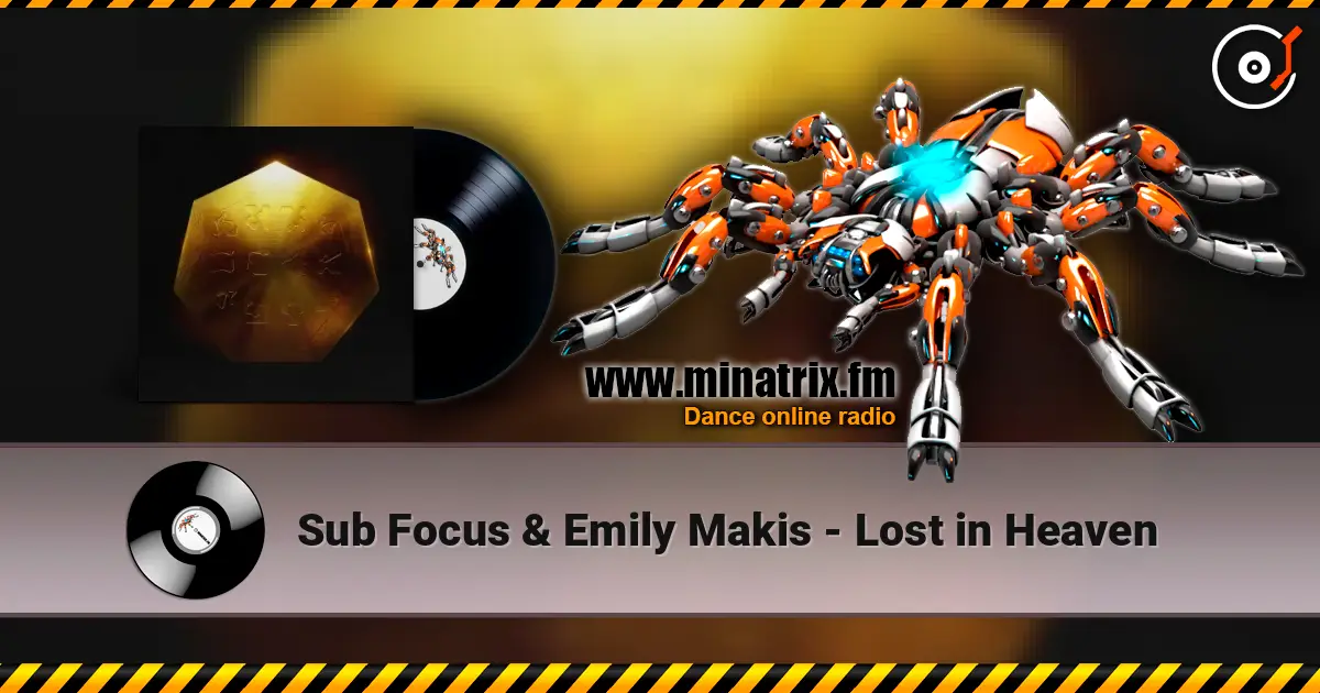 Sub Focus & Emily Makis - Lost in Heaven escuchar online en alta calidad | Minatrix.FM