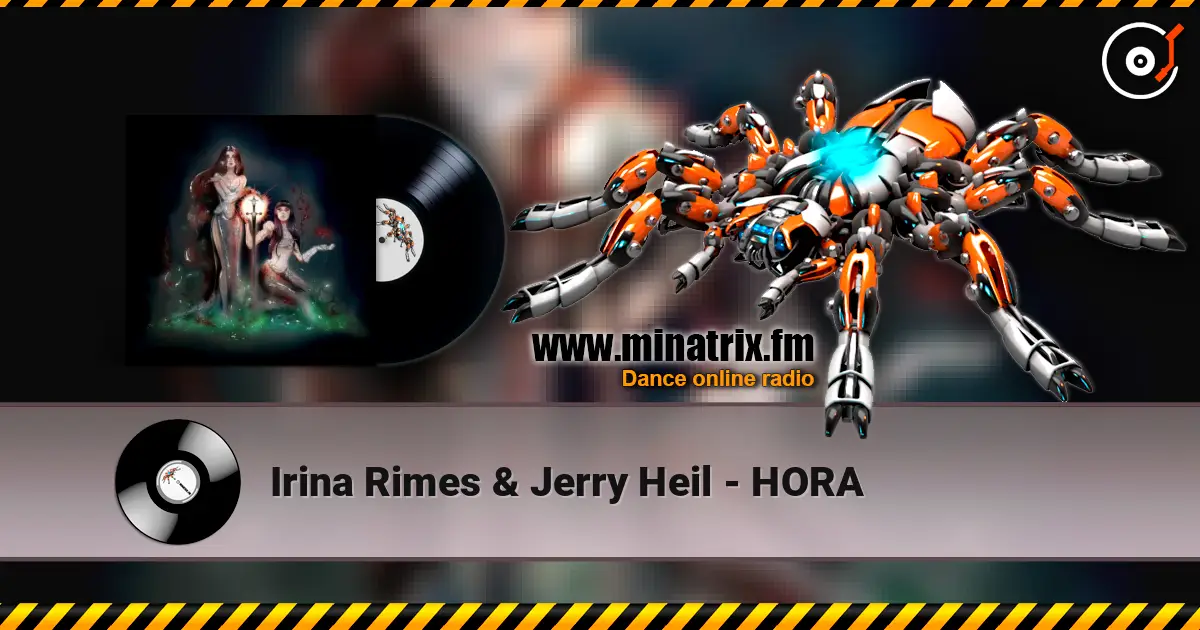 Irina Rimes & Jerry Heil - HORA escuchar online en alta calidad | Minatrix.FM