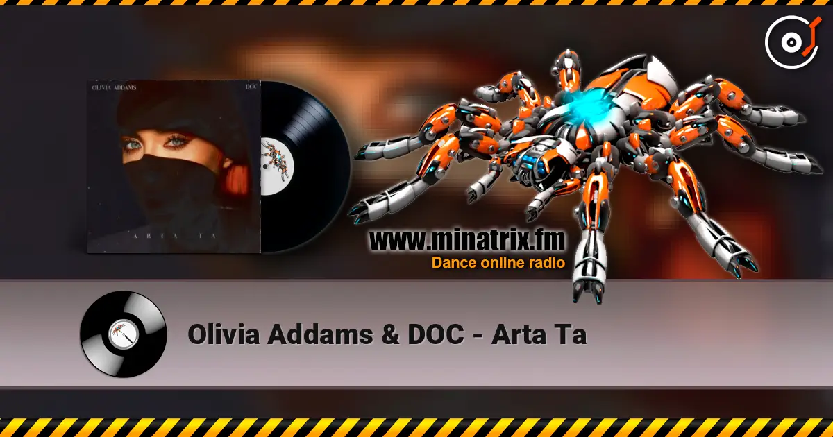 Olivia Addams & DOC - Arta Ta escuchar online en alta calidad | Minatrix.FM