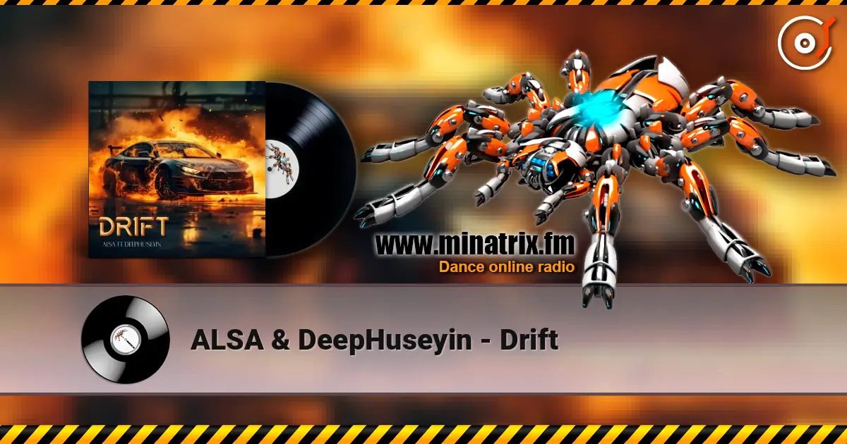 ALSA & DeepHuseyin - Drift escuchar online en alta calidad | Minatrix.FM