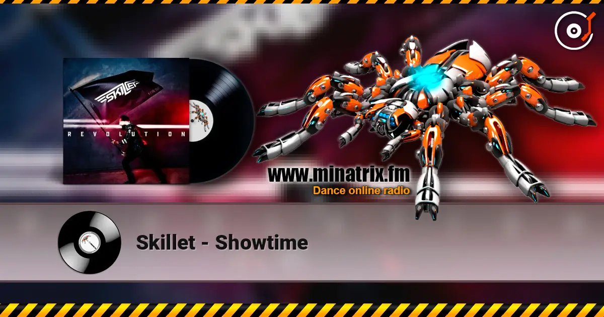 Skillet - Showtime escuchar online en alta calidad | Minatrix.FM