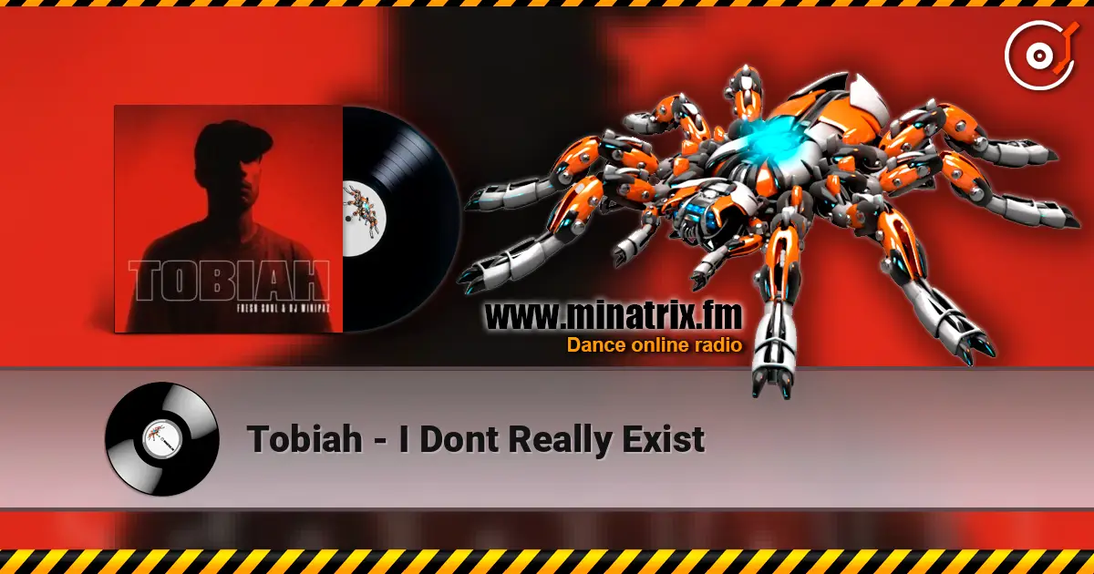 Tobiah - I Dont Really Exist escuchar online en alta calidad | Minatrix.FM