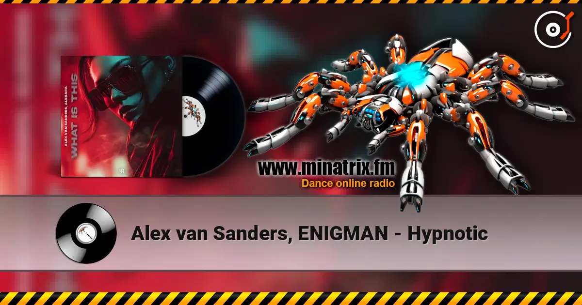 Alex van Sanders, ENIGMAN - Hypnotic escuchar online en alta calidad | Minatrix.FM