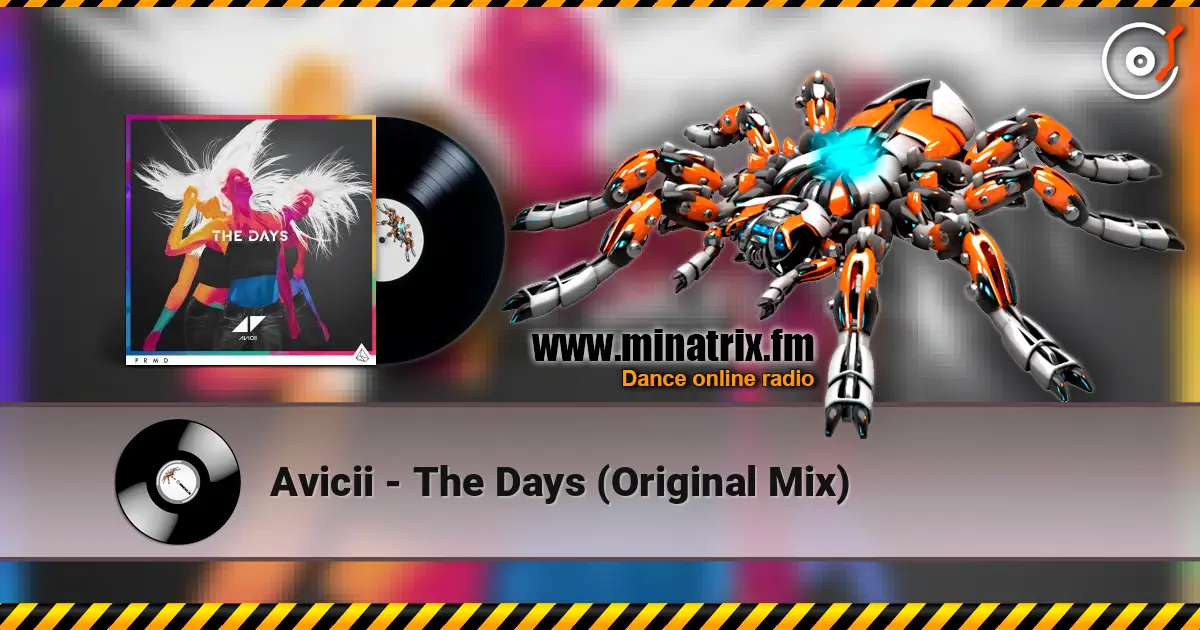 Avicii - The Days (Original Mix) escuchar online en alta calidad | Minatrix.FM