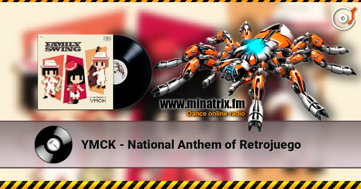 YMCK - National Anthem of Retrojuego escuchar online en alta calidad | Minatrix.FM
