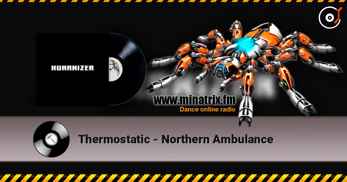 Thermostatic - Northern Ambulance escuchar online en alta calidad | Minatrix.FM
