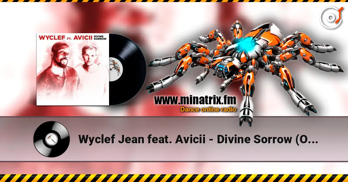 Wyclef Jean feat. Avicii - Divine Sorrow (Original Mix) escuchar online en alta calidad | Minatrix.FM